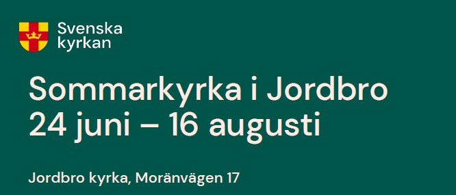 Aktiviteter i Jordbro kyrka i sommar
